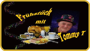 Frühstück mit Tommy T